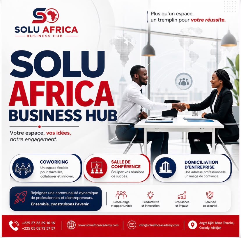 SOLU AFRICA BUSINESS HUB – L’environnement qui fait grandir votre entreprise